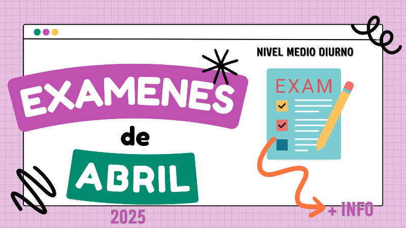 Examenes Nivel medio Diurno